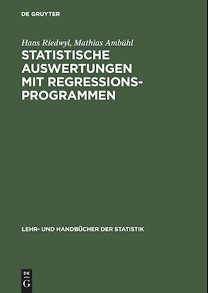 Statistische Auswertungen mit Regressionsprogrammen