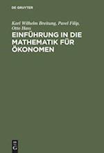 Einführung in die Mathematik für Ökonomen