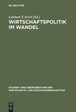 Wirtschaftspolitik im Wandel