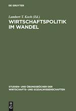 Wirtschaftspolitik im Wandel