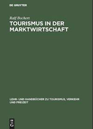 Tourismus in der Marktwirtschaft