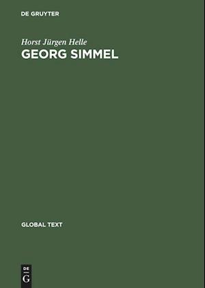 Georg Simmel: Introduction to his Theory and Method / Einführung in seine Theorie und Methode