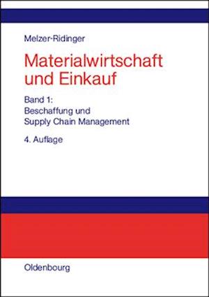 Materialwirtschaft Und Einkauf, Bd 1, Materialwirtschaft Und Einkauf