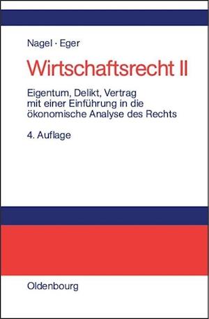 Eigentum, Delikt Und Vertrag