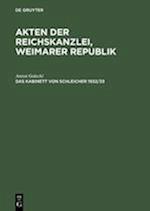 Akten Der Reichskanzlei, Weimarer Republik, Das Kabinett Von Schleicher 1932/33