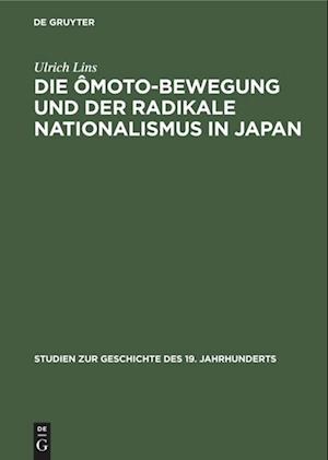 Die Ômoto-Bewegung und der radikale Nationalismus in Japan