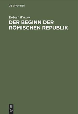 Der Beginn Der Römischen Republik