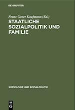 Staatliche Sozialpolitik Und Familie
