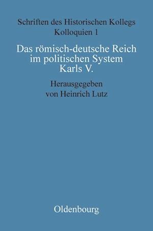 Das römisch-deutsche Reich im politischen System Karls V.