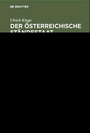 Der Österreichische Ständestaat 1934-1938