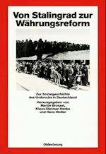 Von Stalingrad zur Währungsreform