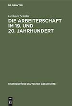 Die Arbeiterschaft im 19. und 20. Jahrhundert