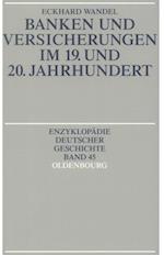 Banken und Versicherungen im 19. und 20. Jahrhundert