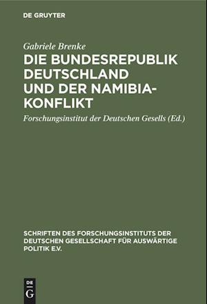 Die Bundesrepublik Deutschland und der Namibia-Konflikt