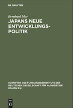 Japans neue Entwicklungspolitik