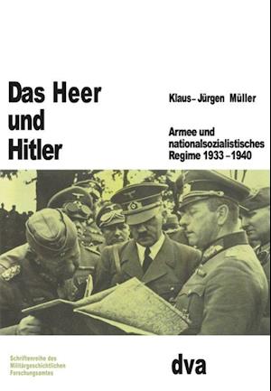 Das Heer und Hitler