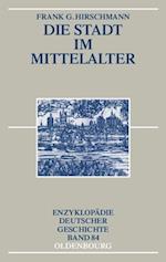 Die Stadt im Mittelalter