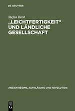 "Leichtfertigkeit" und ländliche Gesellschaft