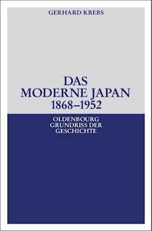 Das Moderne Japan 1868-1952