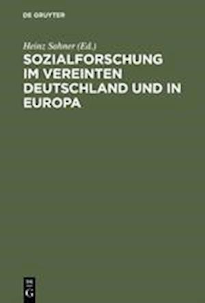Sozialforschung Im Vereinten Deutschland Und in Europa
