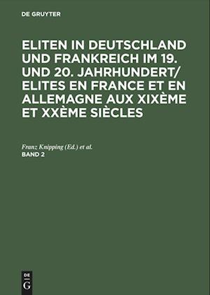 Eliten in Deutschland und Frankreich im 19. und 20. Jahrhundert