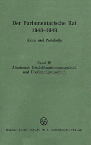 Ältestenrat, Geschäftsordnungsausschuß Und Überleitungsausschuß