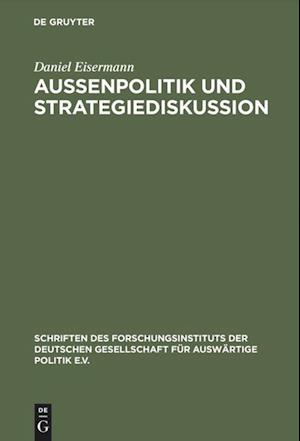 Außenpolitik und Strategiediskussion