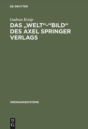 Das Welt-Bild des Axel Springer Verlags