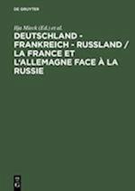 Deutschland - Frankreich - Rußland / La France et l'Allemagne face à la Russie