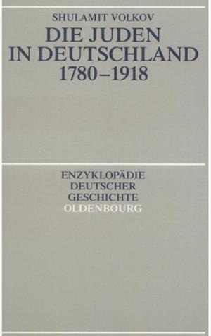 Die Juden in Deutschland 1780-1918