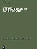 Der Orlandoblock am Munchner Platzl