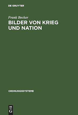 Bilder von Krieg und Nation