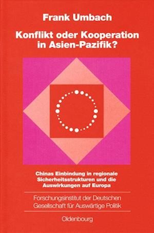 Konflikt oder Kooperation in Asien-Pazifik?