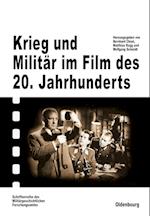 Krieg und Militär im Film des 20. Jahrhunderts