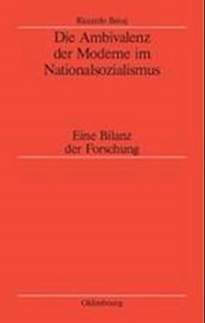 Die Ambivalenz Der Moderne Im Nationalsozialismus