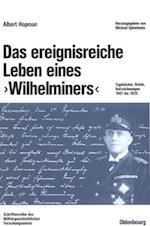 Hopman, A: Leben eines "Wilhelminers"