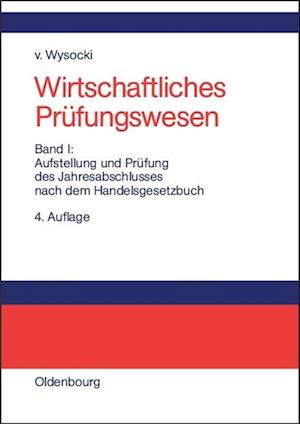 Wirtschaftliches Prüfungswesen, Bd I, Wirtschaftliches Prüfungswesenband I