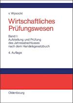 Wirtschaftliches Prüfungswesen, Bd I, Wirtschaftliches Prüfungswesenband I