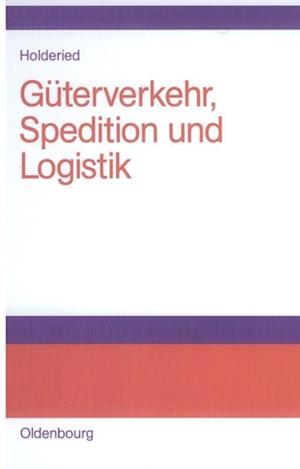 Güterverkehr, Spedition Und Logistik