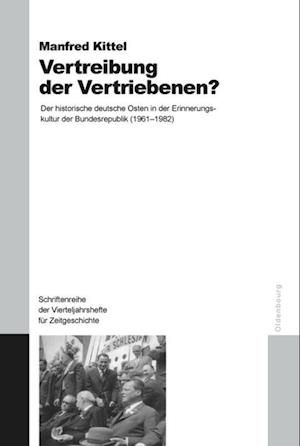 Vertreibung Der Vertriebenen?