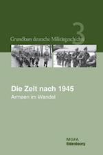 Grundkurs deutsche Militärgeschichte 3. Die Zeit nach 1945