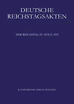 Deutsche Reichstagsakten, Band VIII, Der Reichstag Zu Koln 1505