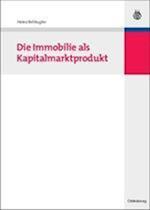 Die Immobilie als Kapitalmarktprodukt