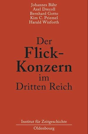 Der Flick-Konzern im Dritten Reich