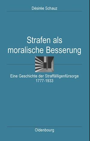 Strafen als moralische Besserung