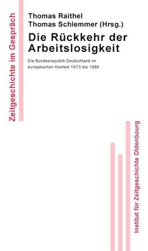 Die Rückkehr der Arbeitslosigkeit