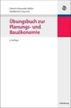 Übungsbuch zur Planungs- und Bauökonomie