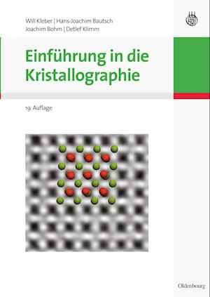 Einführung in Die Kristallographie