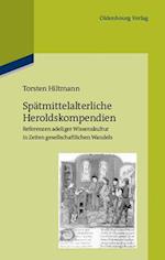 Hiltmann, T: Spätmittelalterliche Heroldskompendien