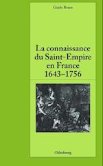 La connaissance du Saint-Empire en France du baroque aux Lumières 1643-1756